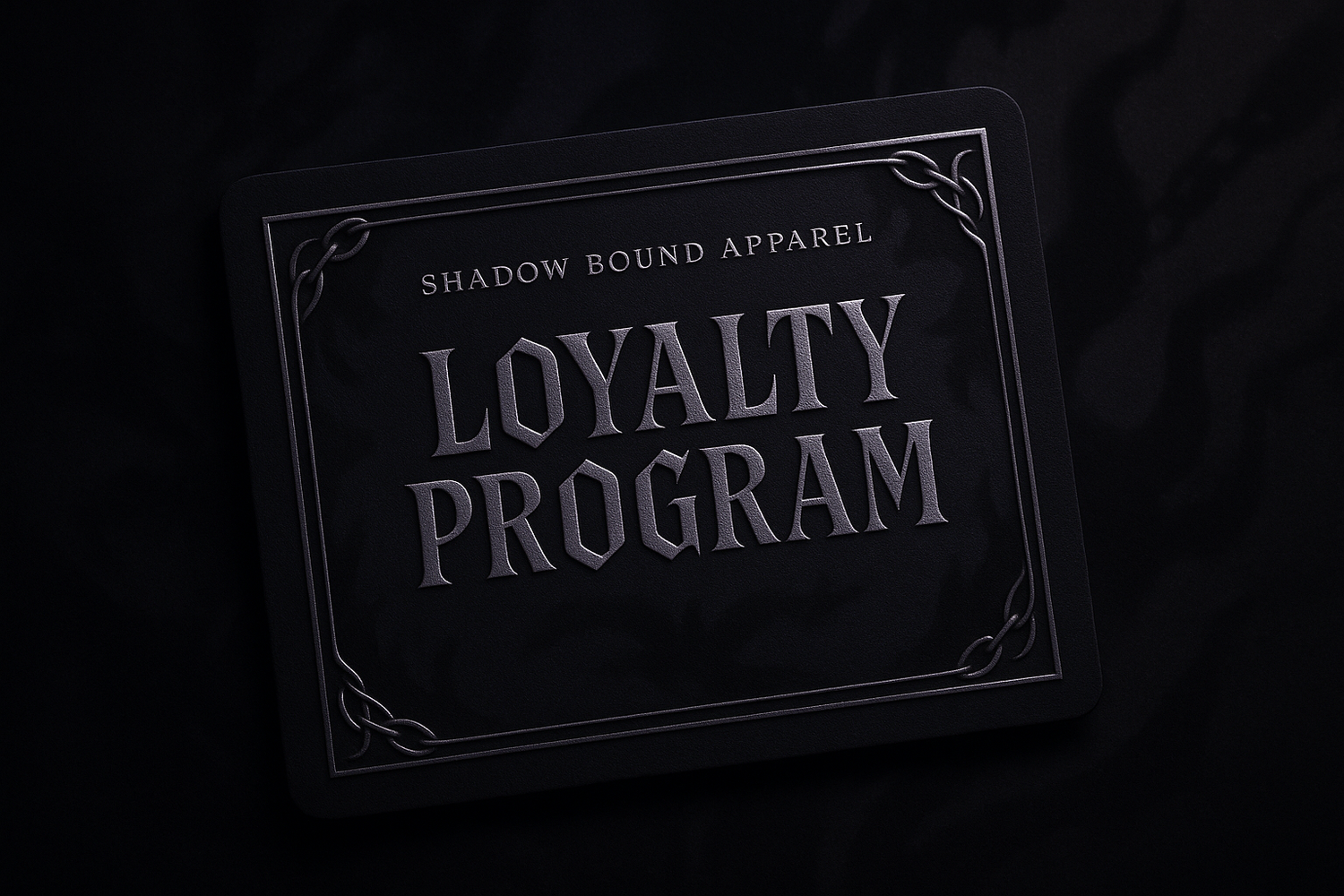 Create an Image for the Shadow Bound Apparel Loyalty Program